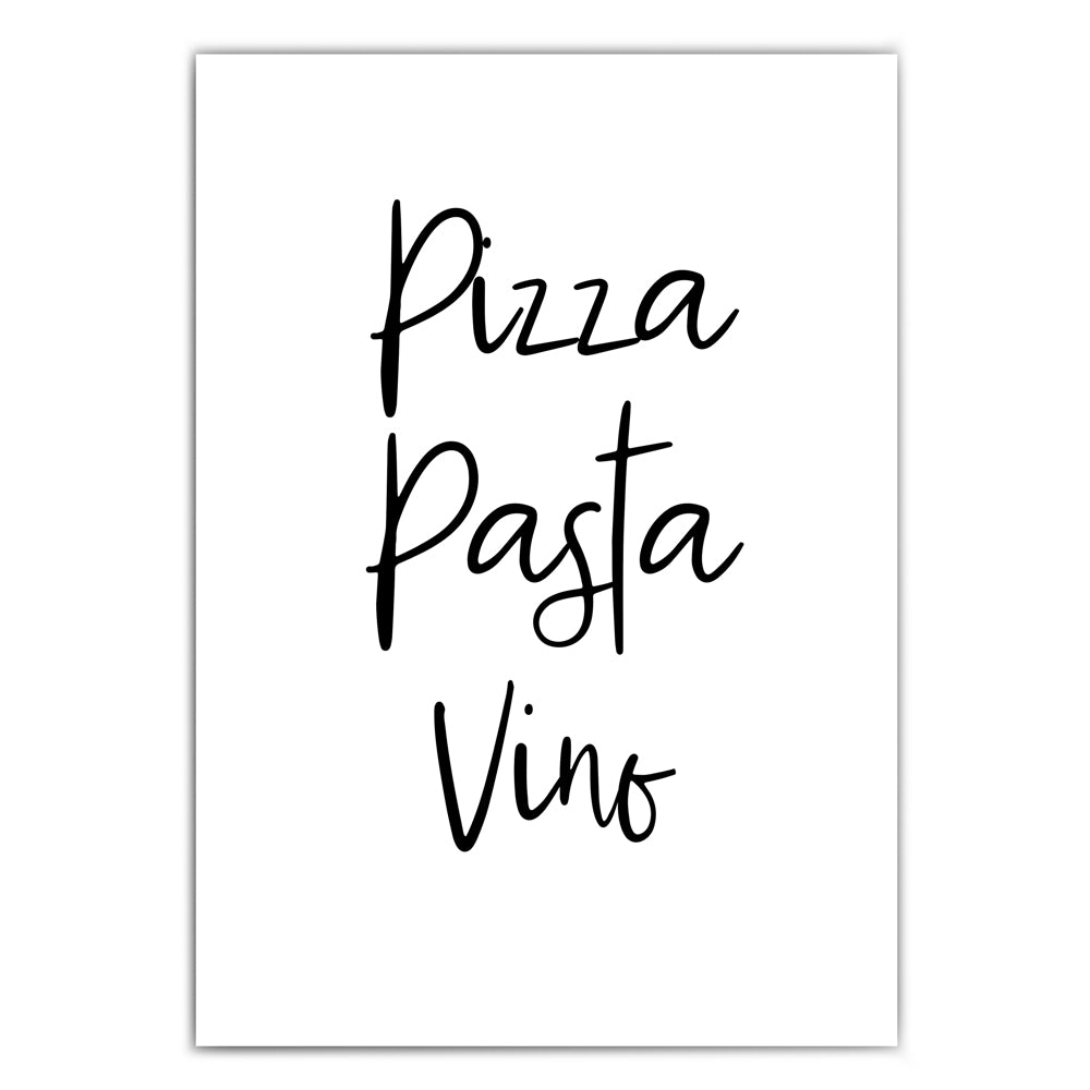 Spruch Poster - die – Küche Pizza Pictures Pasta für 4one Vino