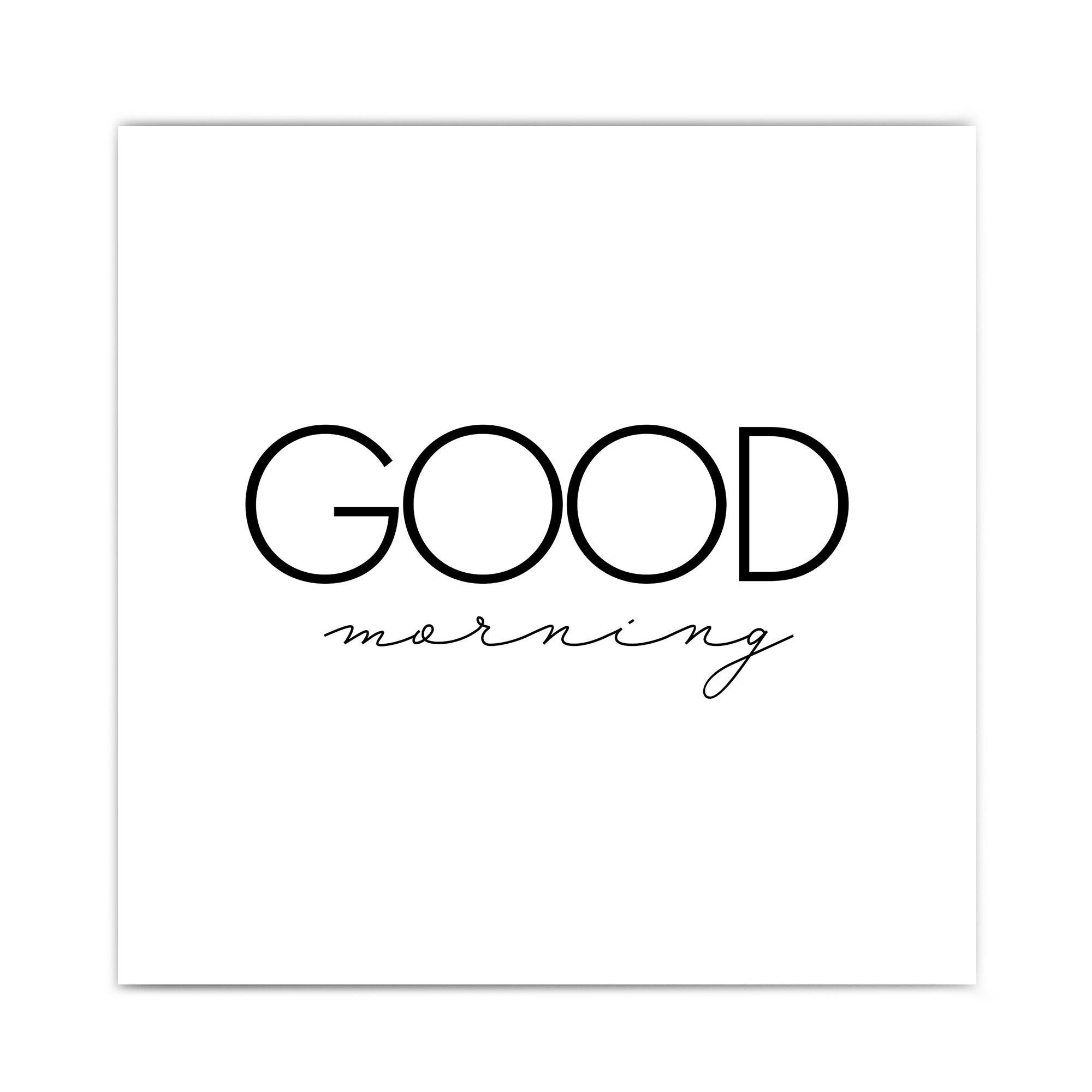Good Morning