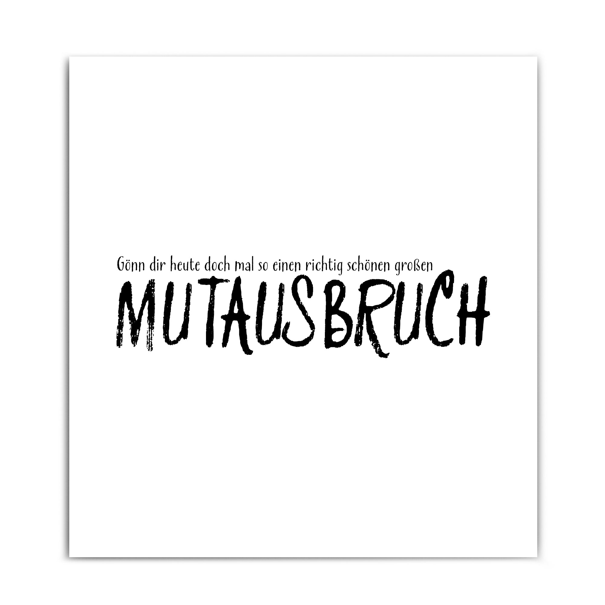 Mutausbruch