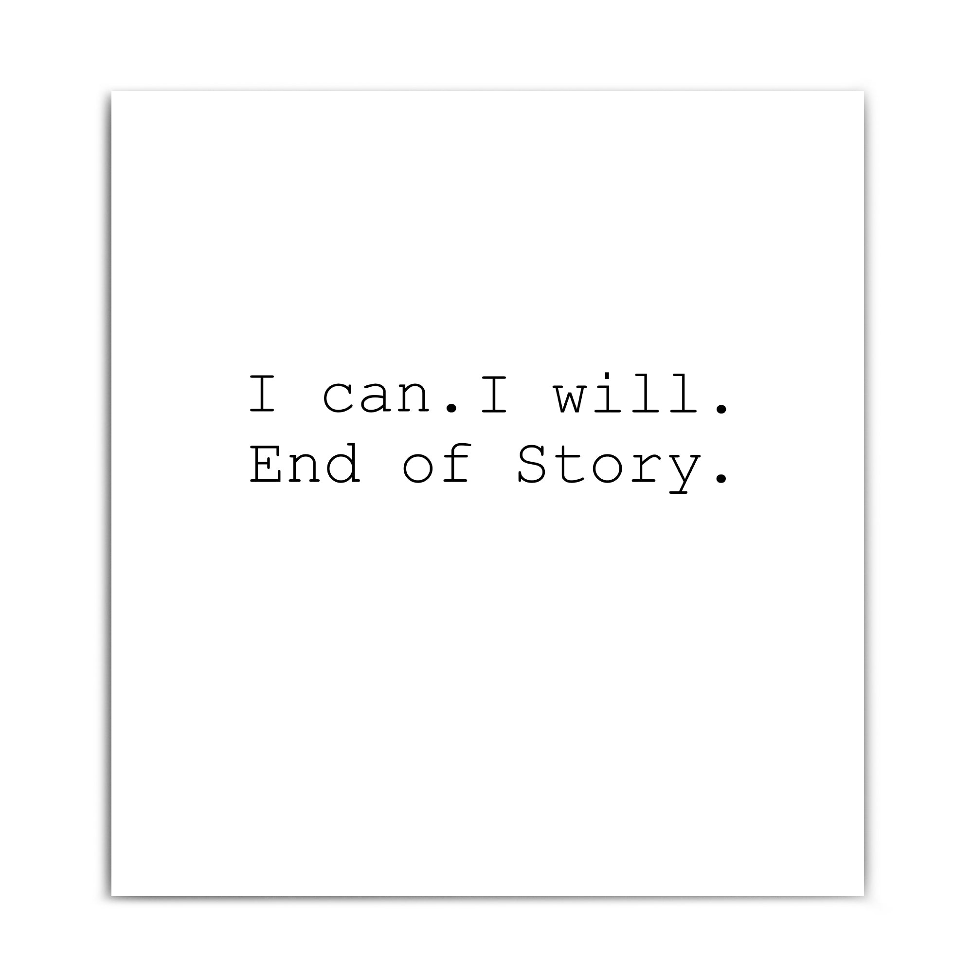 I can I will