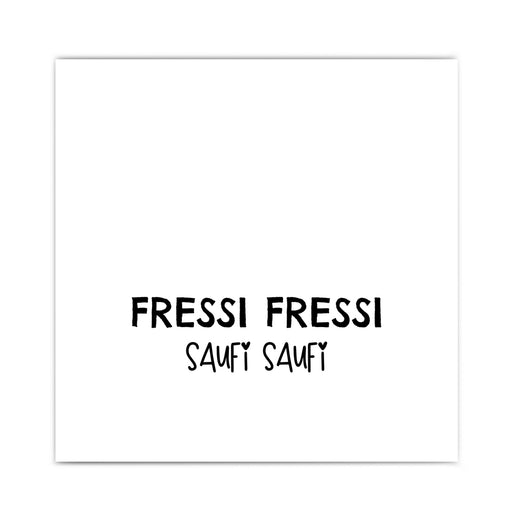 Fressi Fressi Saufi Saufi - Küchen Poster