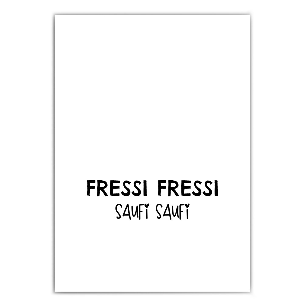 Fressi Fressi Saufi Saufi - Küchen Poster