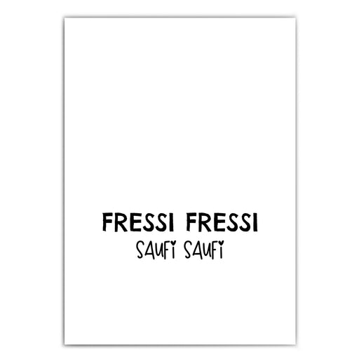 Fressi Fressi Saufi Saufi - Küchen Poster