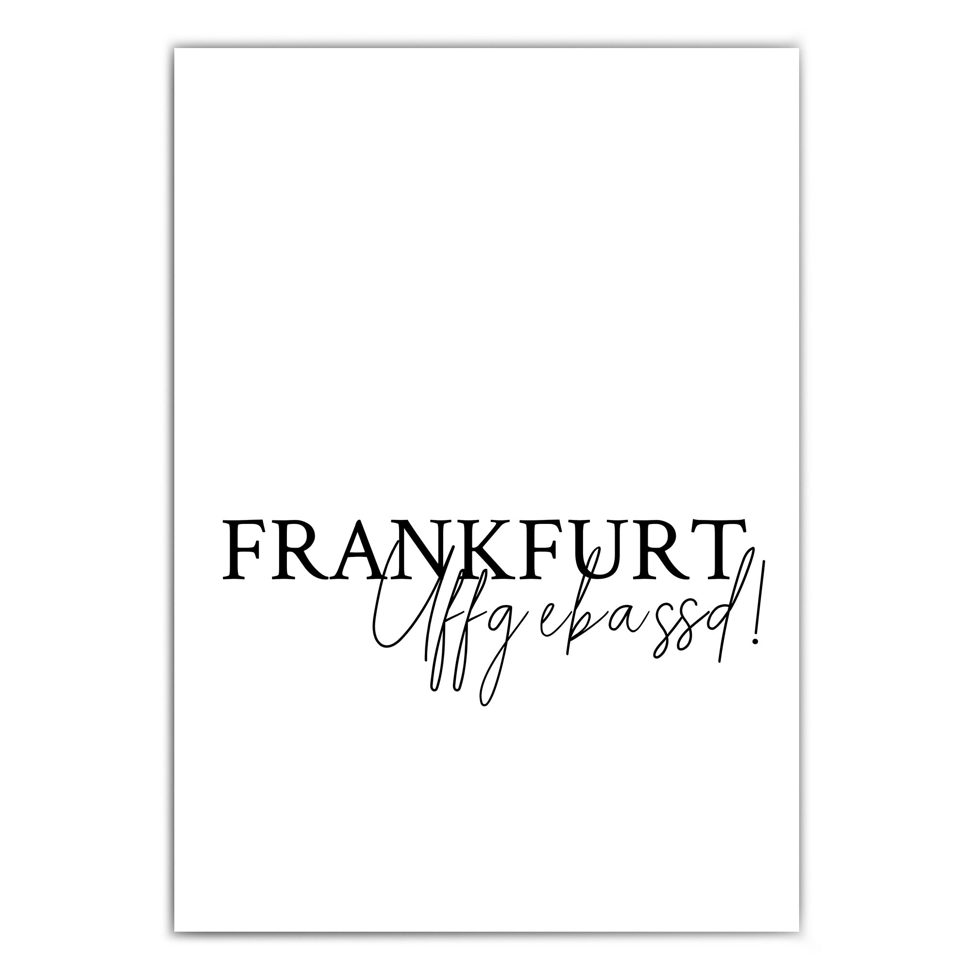 4one-pictures-frankfurt-am-main-poster-spruch-bild-ffm-154.jpg