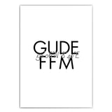 Gude FFM Spruch Poster