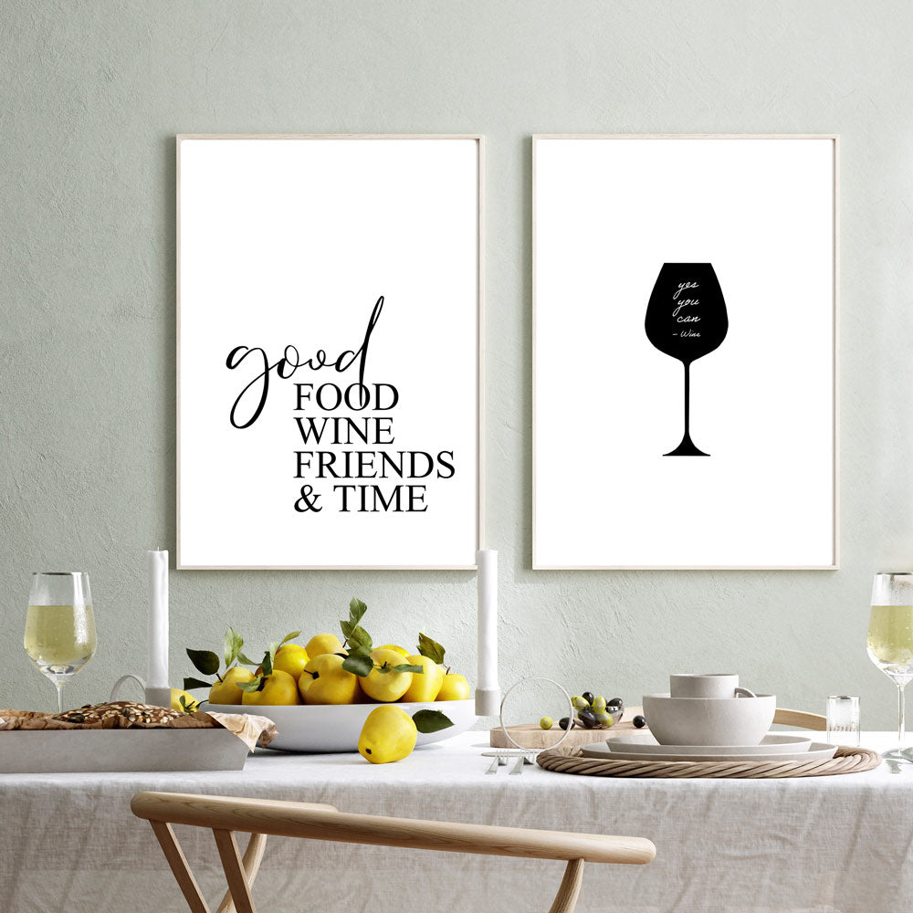 2er Küchenbilder Set mit dem Spruch Good Food, Wine, Friends & Time und einem schwarzen Weinglas mti dem Spruch yes you can - wine.