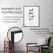 And then I met you | Personalisiert