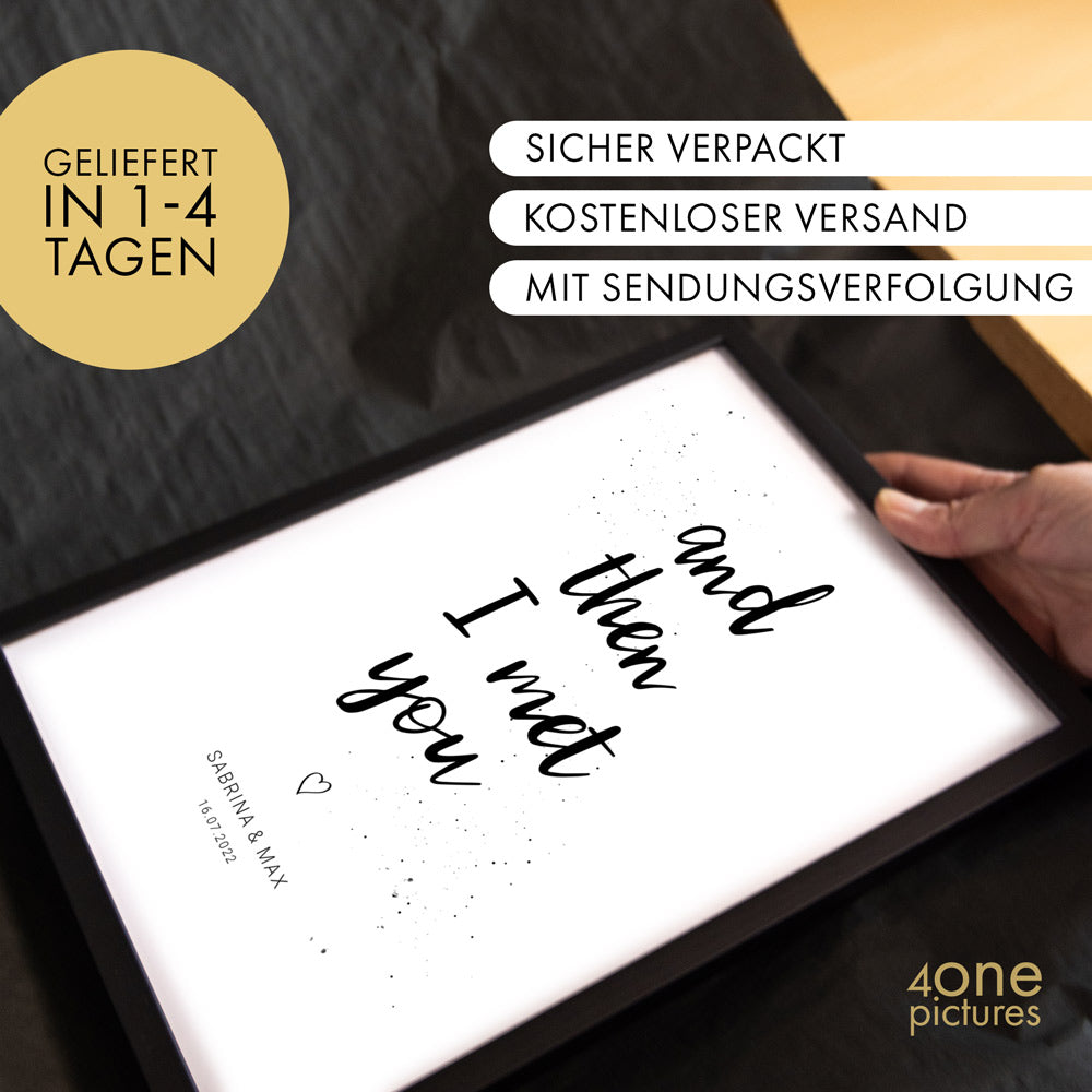 And then I met you | Personalisiert
