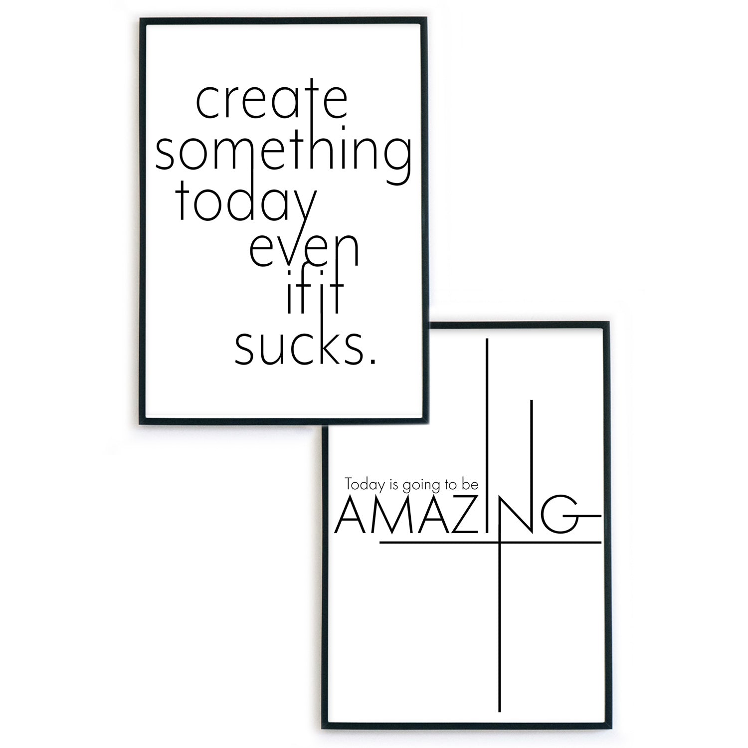 Today Amazing & Create Something Poster