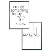 Today Amazing & Create Something Poster