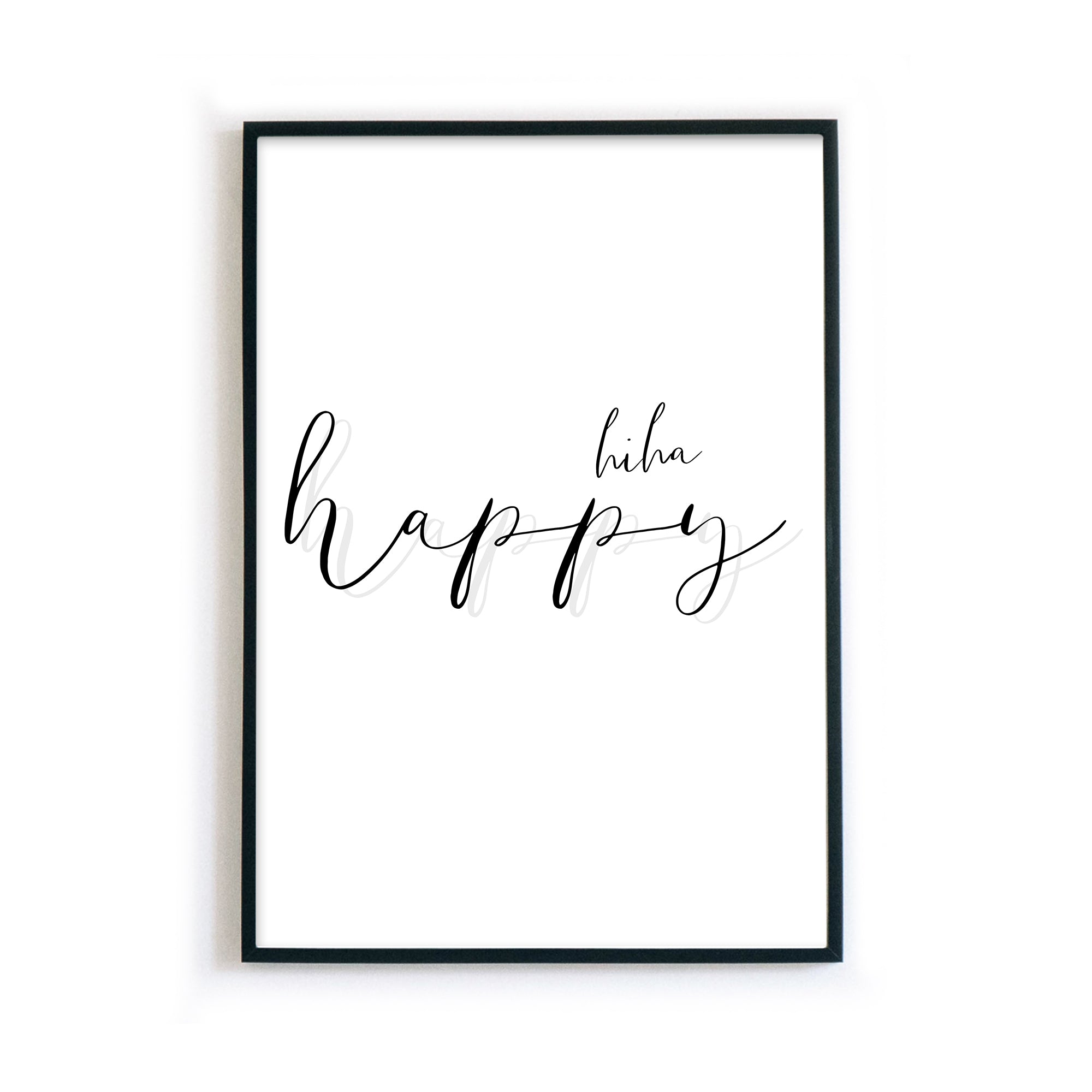 4one-pictures-spruch-poster-typografie-quotes-schwarz-weiss-happy-wohnzimmer-zuhause-a4-rahmen.jpg