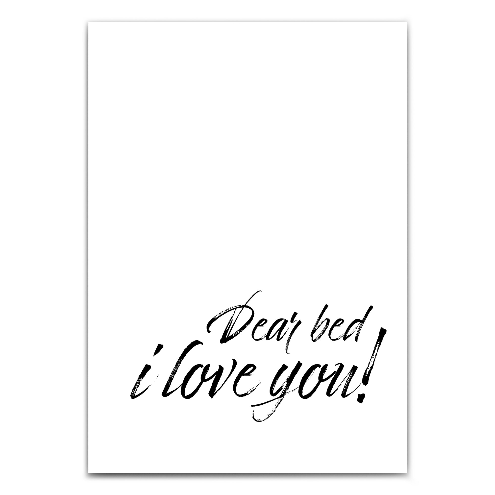 Dear Bed I love you!
