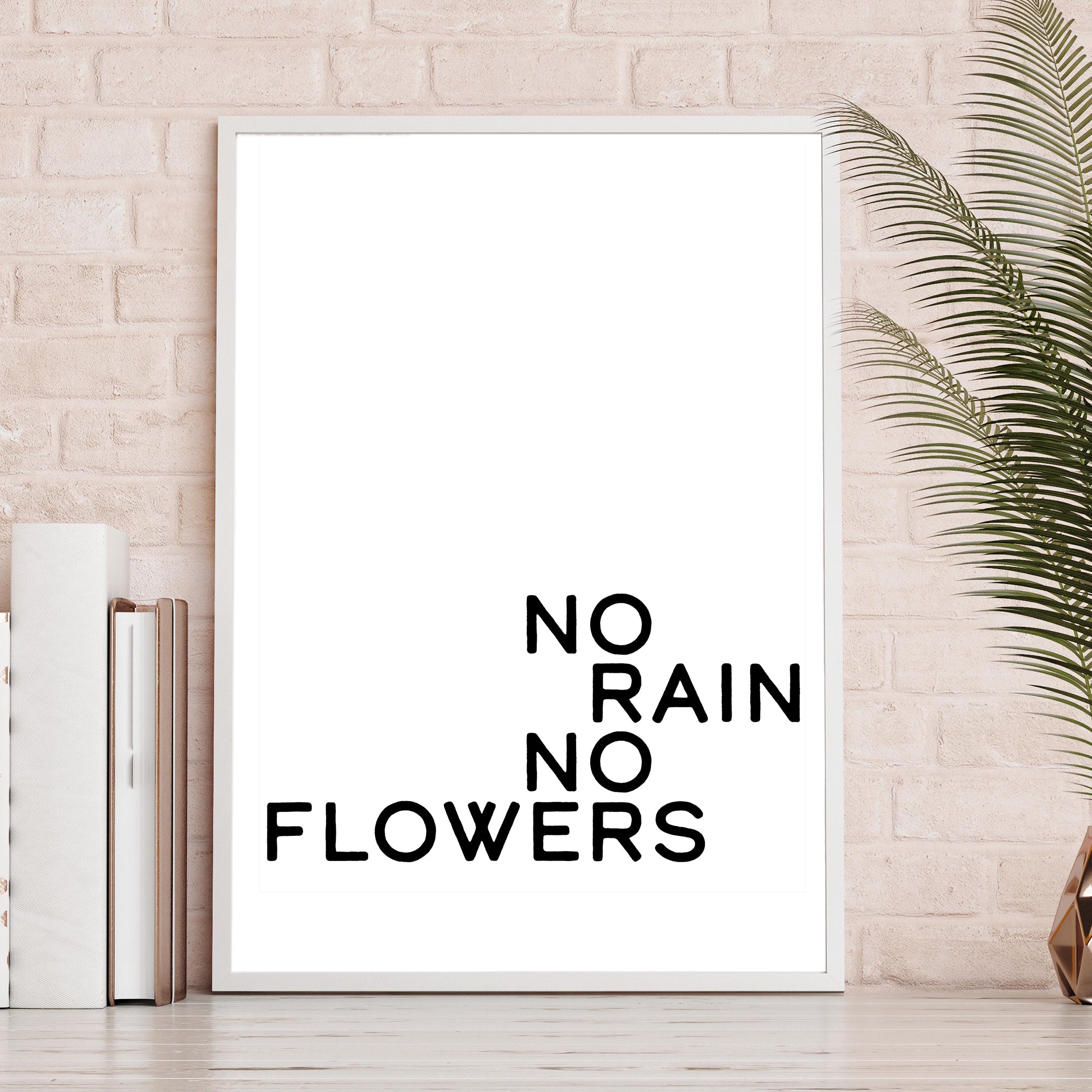 No Rain No Flowers