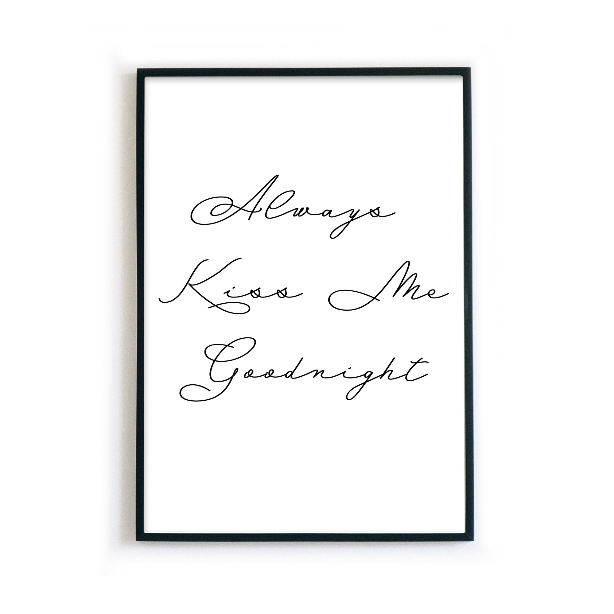 Always Kiss Me Goodnight