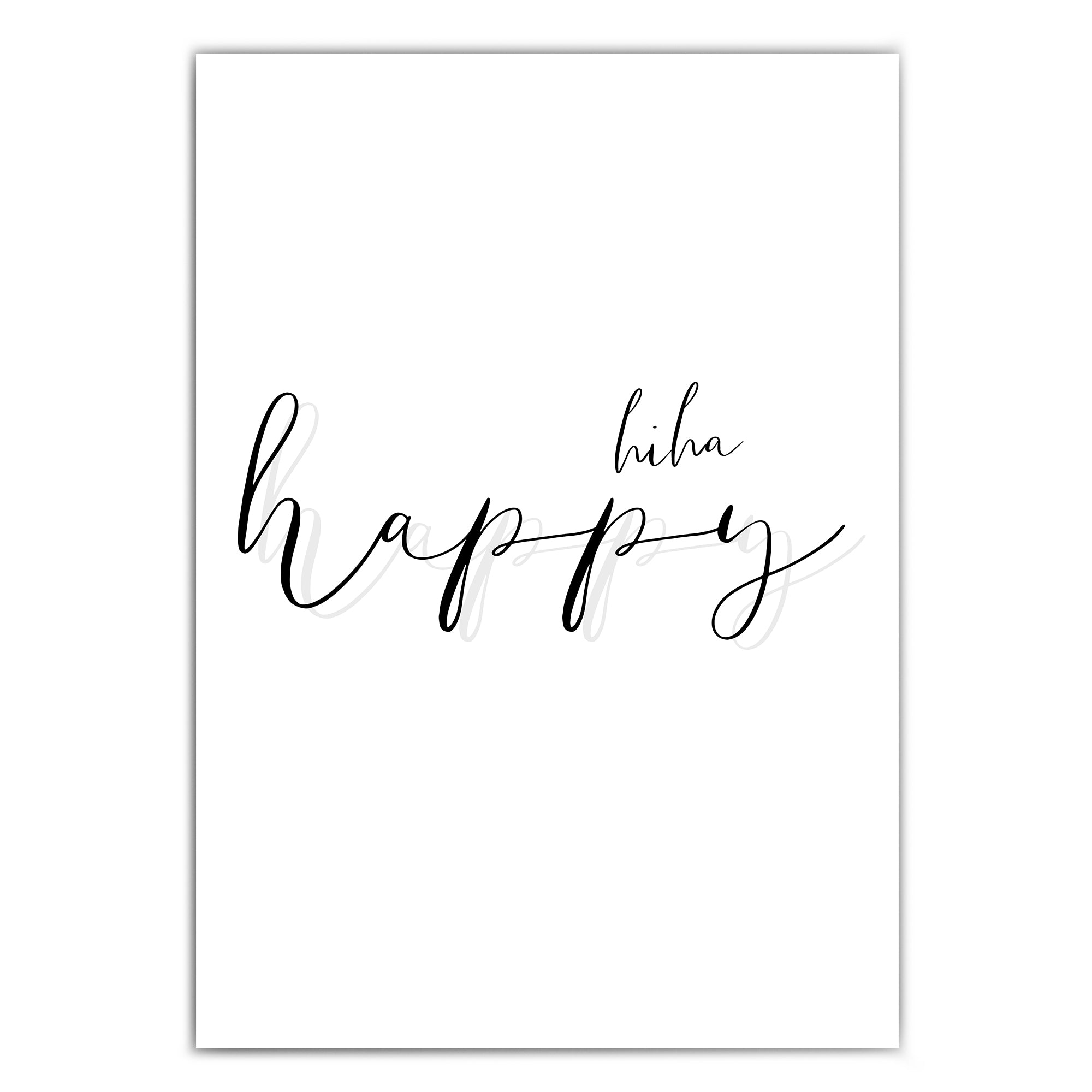 Store-4one-pictures-spruch-poster-typografie-quotes-schwarz-weiss-happy-wohnzimmer-zuhause-a4.jpg